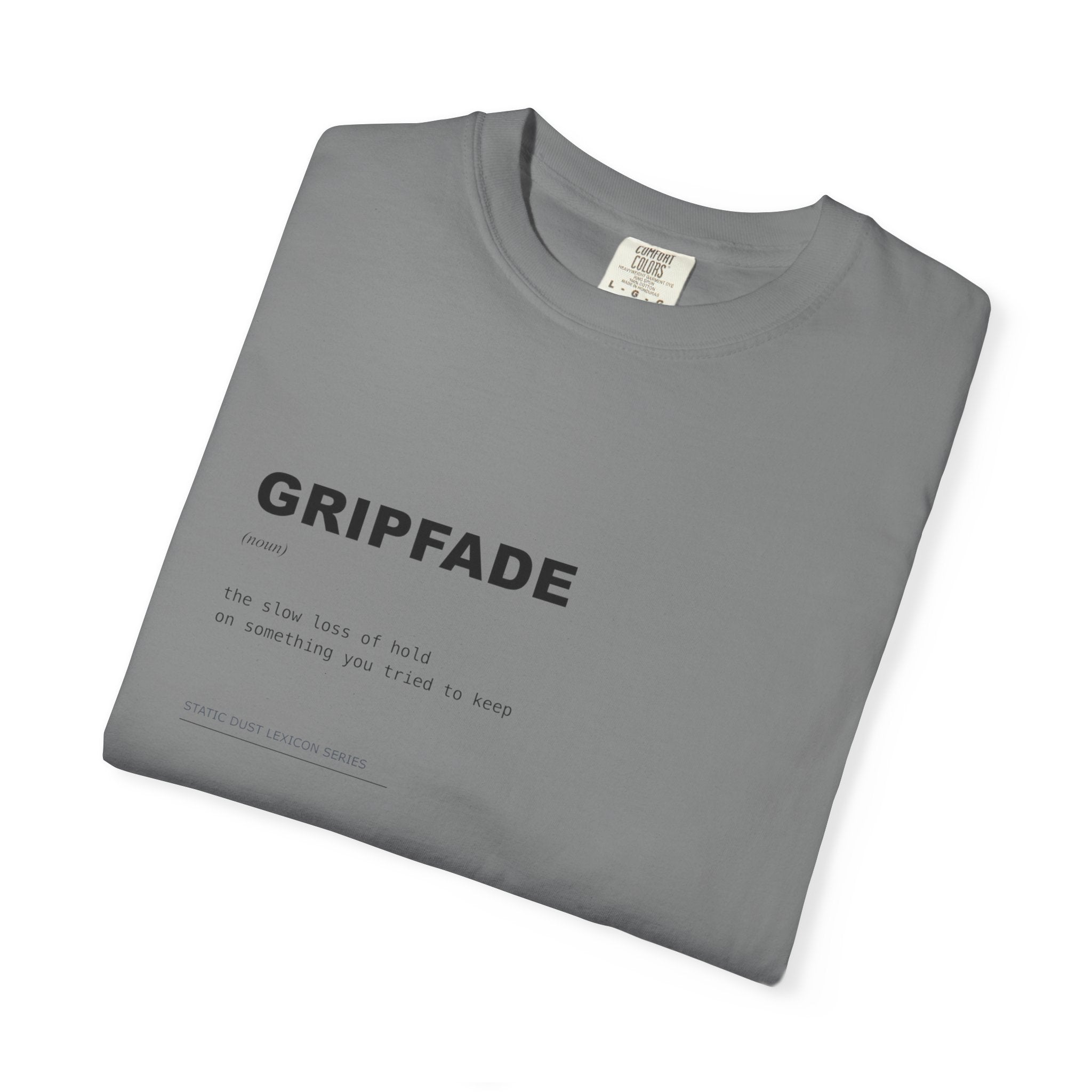 Gripfade Lexicon Shirt | Dark Aesthetic Definition Tee | Emotional Detachment Concept Shirt | Minimal Typography Graphic | Static Dust Apparel