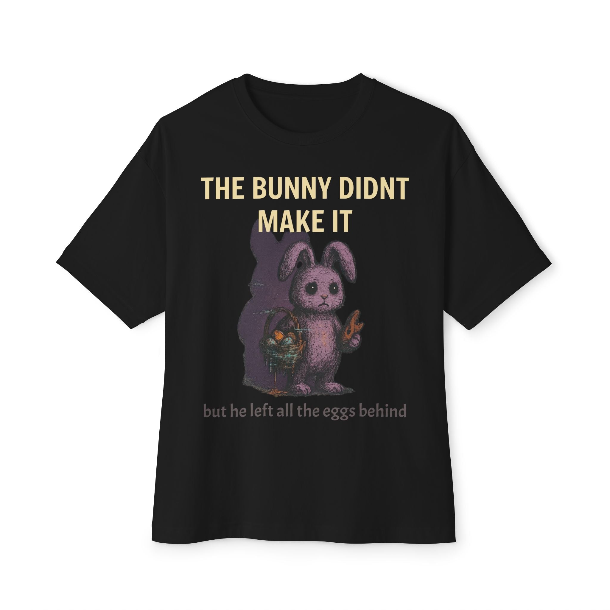 Copy of Dark Humor Easter Bunny Shirt – Funny Easter T-Shirt “The Bunny Didn’t Make It” – Sarcastic Easter Tee – Adult Easter Humor Gift