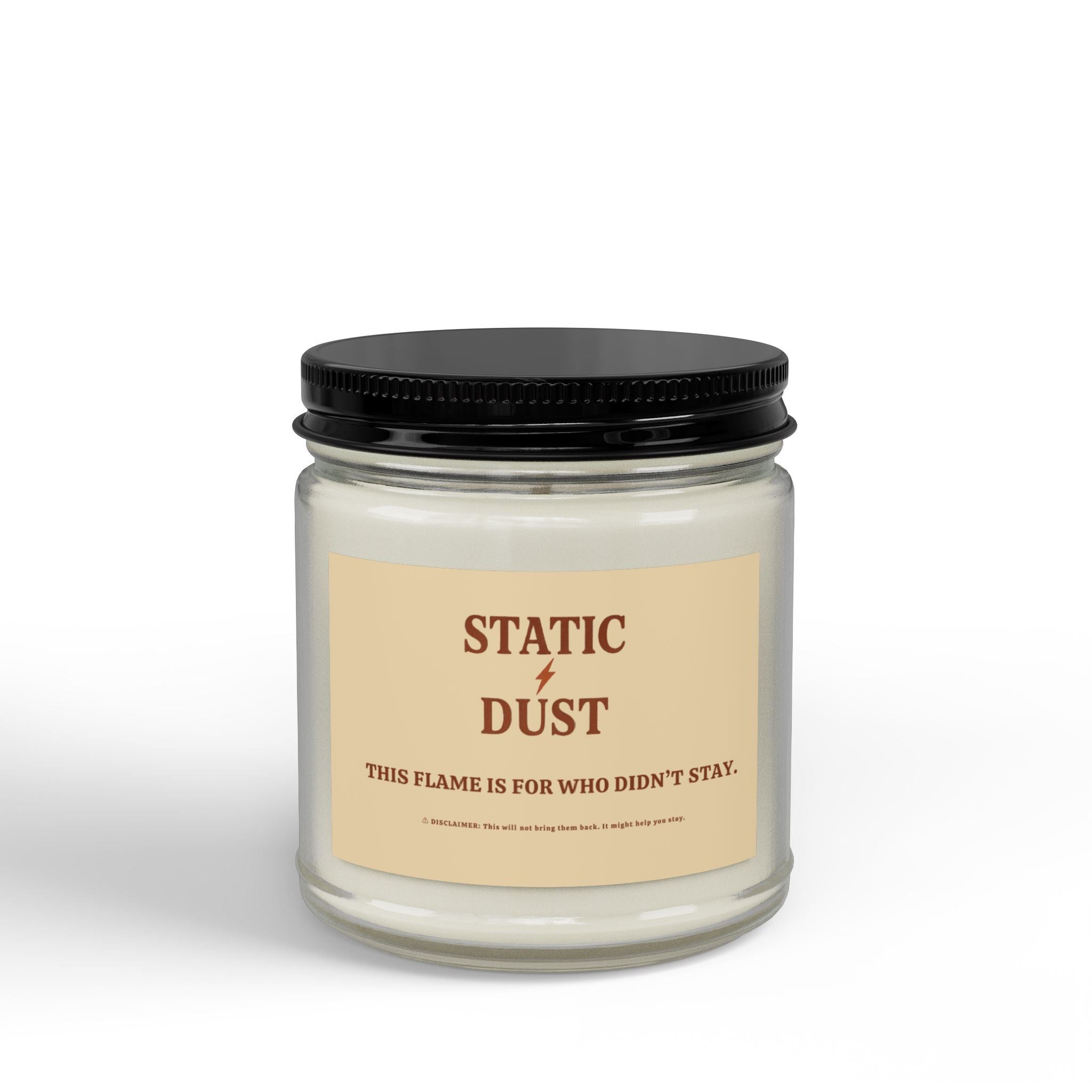 Static Dust Soy Candle 'This Flame For Who Didn't Stay' — Amber Jar Scented Candle with Black Lid (4oz & 9oz)