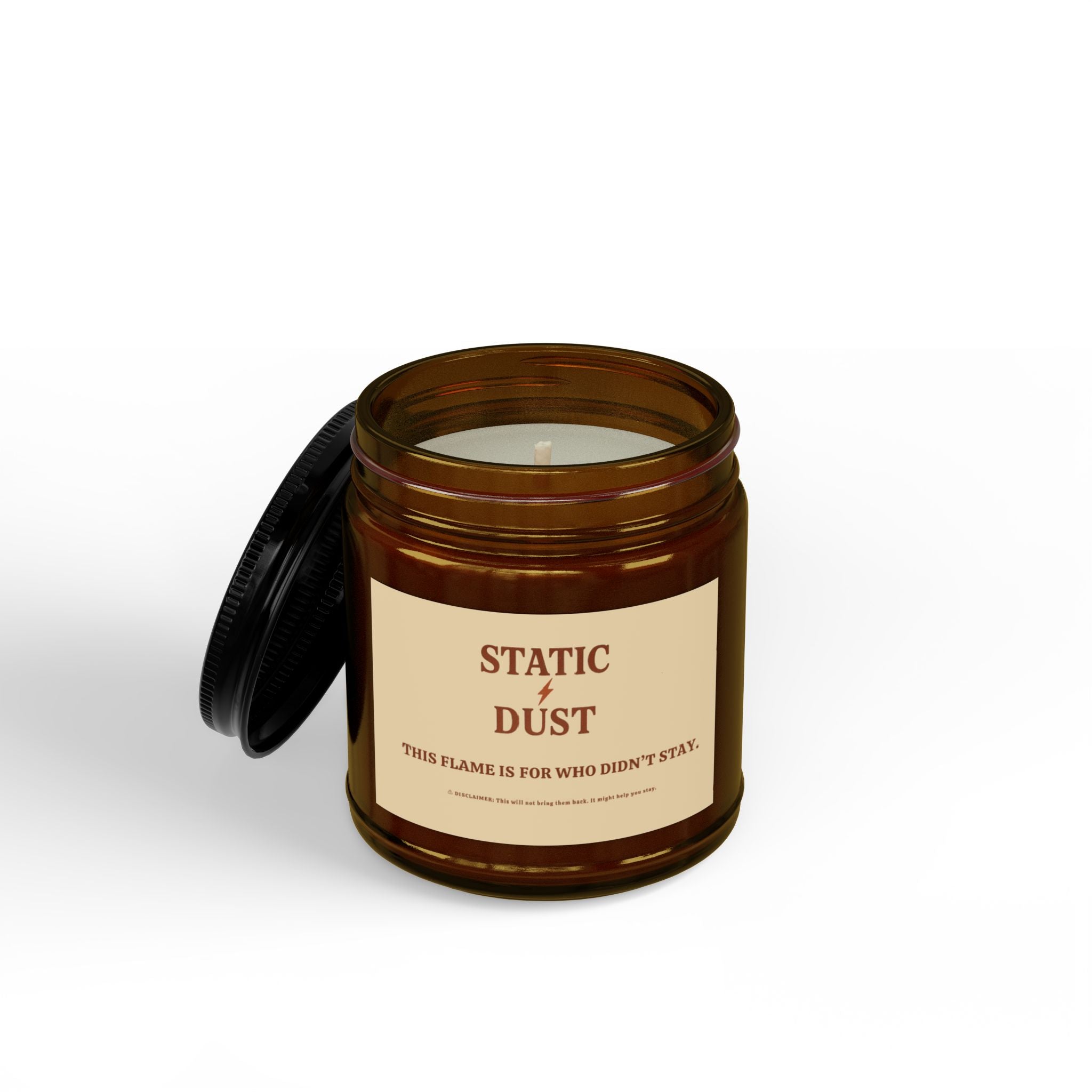 Static Dust Soy Candle 'This Flame For Who Didn't Stay' — Amber Jar Scented Candle with Black Lid (4oz & 9oz)